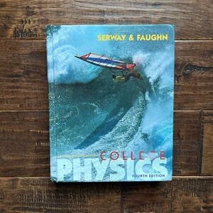 College Physics 4th edition, Serway & Faughn Textbook
